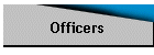Officers